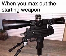 Image result for Weapon Memes