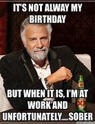 Image result for Funny Work Birthday Meme