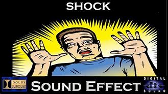 Image result for Shocked Sound Effect