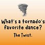 Image result for Funny Tornado