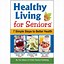 Image result for Health Topics for Seniors