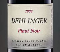 Image result for Dehlinger Pinot Noir Estate
