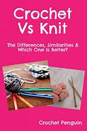 Image result for Is Knitting Easier than Crochet