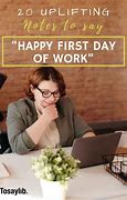 Image result for My First Day of Work