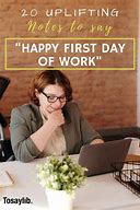 Image result for Inspirational First Day of Work Quotes