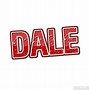 Image result for Dale Sign