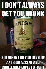 Image result for Jameson Irish Whiskey Meme