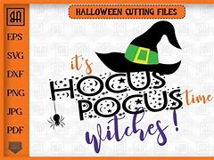 Image result for It's Hocus Pocus Time Witches SVG