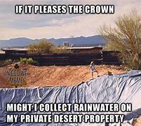 Image result for Water Collecting Meme