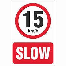 Image result for Slow Speed Sign