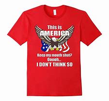 Image result for Inappropriate T-Shirts Patriotic
