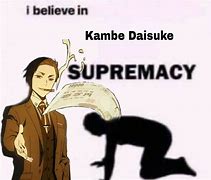 Image result for Daisuke Kambe Memes