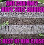 Image result for This Must Be Buried Meme