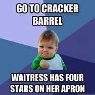 Image result for Hilarious Cracker Barrel Meme