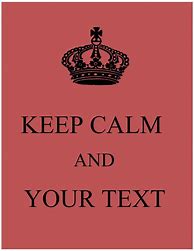 Image result for Keep Calm and Posters