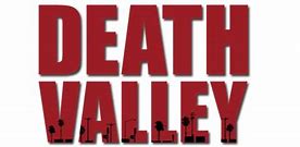 Image result for Death Valley Meme