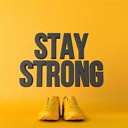 Image result for Stay Strong Wallpaper