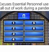 Image result for Work Excuse Meme