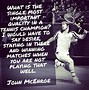 Image result for John McEnroe You Cannot Be Serious