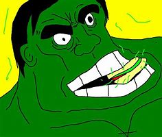 Image result for Hulk Meme Sandwich