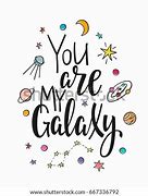 Image result for Short Galaxy Quotes
