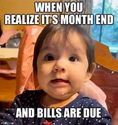 Image result for Month-End Mortgage Meme