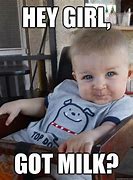Image result for Funny Baby Memes Milk