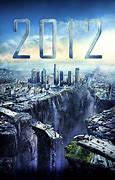 Image result for Year 2012 Movie