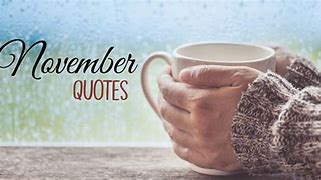 Image result for November 1st Quotes