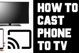 Image result for Cast Phone to TV