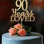 Image result for Happy Birthday 90 Cake Topper