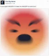 Image result for Angry Reaction Face Meme