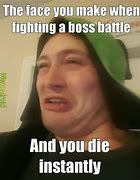 Image result for Boss Battle Meme