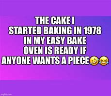 Image result for Easy Bake Oven Meme