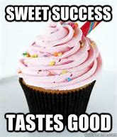 Image result for Come Here Cupcake Meme