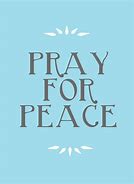 Image result for Pray for World Peace