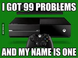 Image result for Meme in Xbox One Form