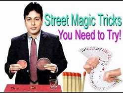 Image result for Street Magic Tricks