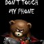 Image result for Don't Touch My Phone Cute