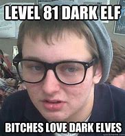 Image result for Dark Elf Funny