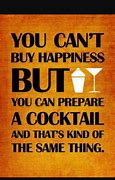 Image result for Funny Quotes About Cocktails