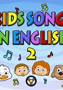 Image result for English Kids Songs