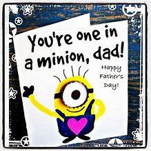 Image result for Minion Father's Day Card