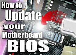 Image result for Update Motherboard Bios