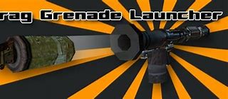 Image result for Frag Grenade Launcher