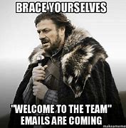 Image result for Welcome to the Team Funny Meme