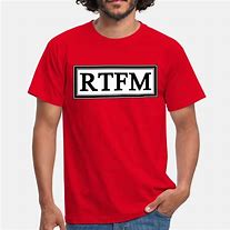 Image result for Rtfm Shirt