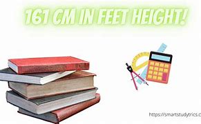 Image result for How Much Is 161 Cm in Feet