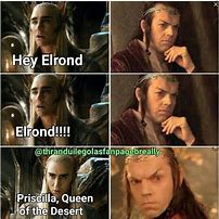 Image result for Elrond Memes