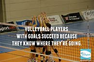 Image result for Volleyball Motivation Quotes